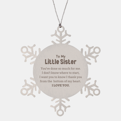 To My Little Sister Gifts, I thank you from the bottom of my heart, Thank You Snowflake Ornament For Little Sister, Birthday Christmas Cute Little Sister Gifts