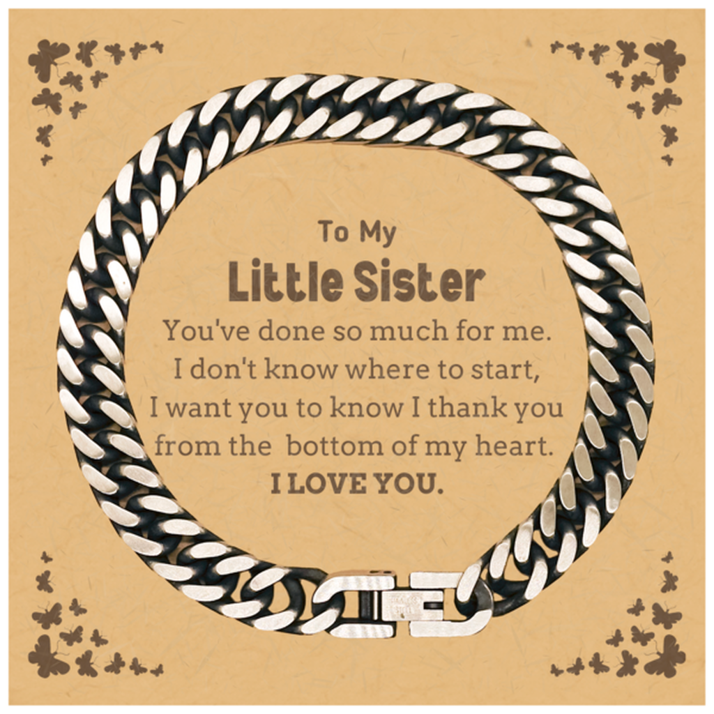 To My Little Sister Gifts, I thank you from the bottom of my heart, Thank You Cuban Link Chain Bracelet For Little Sister, Birthday Christmas Cute Little Sister Gifts