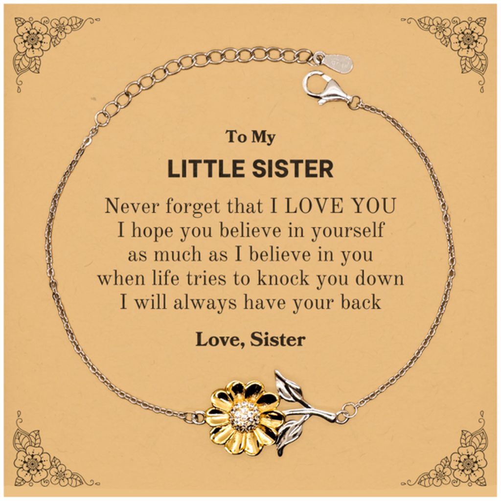 To My Little Sister Sunflower Bracelet, Supporting Gifts for Little Sister from Sister, Little Sister Birthday Christmas Graduation Little Sister Never forget that I love you I hope you believe in yourself as much as I believe in you. Love, Sister