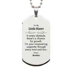 To My Little Sister Silver Dog Tag, I'm your unwavering supporter, Supporting Inspirational Gifts for Little Sister from Brother