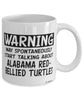 Funny Alabama Red-Bellied Turtle Mug May Spontaneously Start Talking About Alabama Red-Bellied Turtles Coffee Cup White