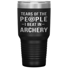 Funny Archer Tumbler Tears of The People I beat In Archery Laser Etched 30oz Stainless Steel Tumbler