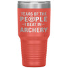Funny Archer Tumbler Tears of The People I beat In Archery Laser Etched 30oz Stainless Steel Tumbler