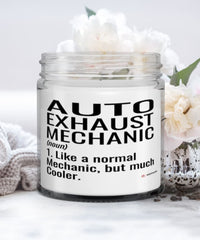 Funny Auto Exhaust Mechanic Candle Like A Normal Mechanic But Much Cooler 9oz Vanilla Scented Candles Soy Wax