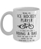 Funny Being A Ice Hockey Player Is Easy It's Like Riding A Bike Except Coffee Mug White