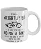 Funny Being A Weightlifter Is Easy It's Like Riding A Bike Except Coffee Mug White