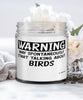 Funny Bird Candle Warning May Spontaneously Start Talking About Birds 9oz Vanilla Scented Candles Soy Wax