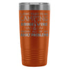 Funny Camping Travel Mug Go Camping Drink Wine And 20oz Stainless Steel Tumbler