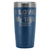 Funny Camping Travel Mug Love It When My Wife 20oz Stainless Steel Tumbler