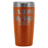 Funny Camping Travel Mug Love It When My Wife 20oz Stainless Steel Tumbler