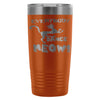 Funny Cat Travel Mug Everybody Dance Meow 20oz Stainless Steel Tumbler