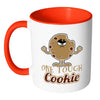 Funny Cookie Mug One Tough Cookie White 11oz Accent Coffee Mugs