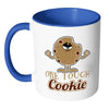 Funny Cookie Mug One Tough Cookie White 11oz Accent Coffee Mugs