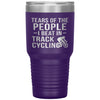 Funny Cyclist Tumbler Tears Of The People I Beat In Track Cycling Laser Etched 30oz Stainless Steel