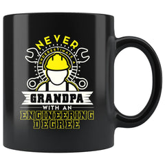 Funny Engineer Mug Never Underestimate A Grandpa With A 11oz Black Coffee Mugs