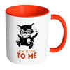 Funny Geek Mug Talk Nerdy To Me White 11oz Accent Coffee Mugs