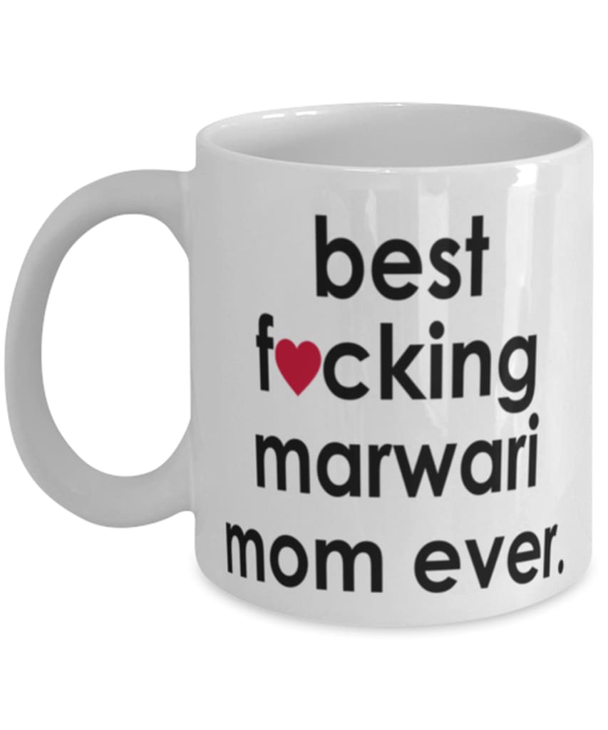 Funny Horse Mug B3st F-cking Marwari Mom Ever Coffee Cup White