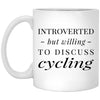 Funny Introverted But Willing To Discuss Cycling Coffee Mug 11oz White XP8434