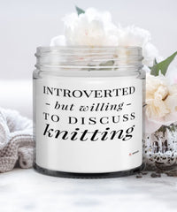 Funny Knitter Candle Introverted But Willing To Discuss Knitting 9oz Vanilla Scented Candles Soy Wax