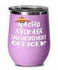 Funny Law Enforcement Officer Wine Glass Nacho Average Law Enforcement Officer Wine Tumbler Stemless 12oz Stainless Steel