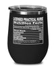 Funny Licensed Practical Nurse Nutritional Facts Wine Glass 12oz Stainless Steel