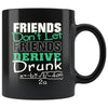 Funny Math Mug Friends Dont Let Friends Derive Drunk 11oz Black Coffee Mugs