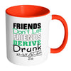 Funny Math Mug Friends Don't Let Friends White 11oz Accent Coffee Mugs