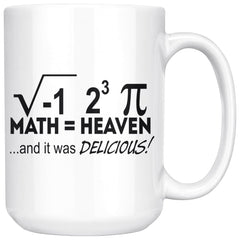 Funny Math Mug I Ate Some Pie And It Was Delicious 15oz White Coffee Mugs