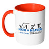 Funny Math Mug I Ate Some Pie And It Was White 11oz Accent Coffee Mugs