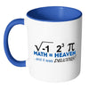 Funny Math Mug I Ate Some Pie And It Was White 11oz Accent Coffee Mugs
