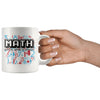 Funny Math Mug Mental Abuse To Humans 11oz White Coffee Mugs