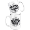 Funny Mathematics Mug Maths Hard So Is Life Get Over It 15oz White Coffee Mugs
