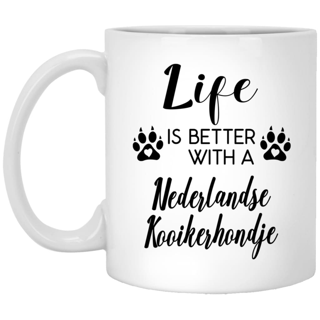Funny Nederlandse Kooikerhondje Dog Mug Life Is Better With A Nederlandse Kooikerhondje Coffee Cup 11oz White XP8434