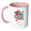 Funny Nursing Mug Night Shift Nurse White 11oz Accent Coffee Mugs