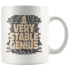 Funny Political Trump Mug A Very Stable Genius 11oz White Coffee Mugs