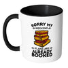 Funny Reading Mug Sorry My Weekend Plans Are White 11oz Accent Coffee Mugs