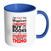Funny Reading Mug You Can't Buy Happiness But White 11oz Accent Coffee Mugs