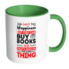 Funny Reading Mug You Can't Buy Happiness But White 11oz Accent Coffee Mugs
