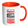 Funny Reading Mug You Can't Buy Happiness But White 11oz Accent Coffee Mugs