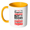 Funny Reading Mug You Can't Buy Happiness But White 11oz Accent Coffee Mugs