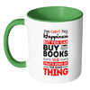 Funny Reading Mug You Can't Buy Happiness But White 11oz Accent Coffee Mugs