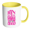 Funny RN Mug Nurse Making Doctors Look Good White 11oz Accent Coffee Mugs