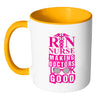 Funny RN Mug Nurse Making Doctors Look Good White 11oz Accent Coffee Mugs
