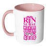 Funny RN Mug Nurse Making Doctors Look Good White 11oz Accent Coffee Mugs