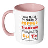 Funny Science Elements Mug You Must Be Made Of White 11oz Accent Coffee Mugs