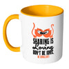Funny Science Mug Sharing Is Loving Dont Be Ionic White 11oz Accent Coffee Mugs