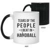 Funny Tears Of The People I Beat In Handball Coffee Mug Color Changing 11oz 21150