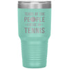 Funny Tennis Tumbler Tears of The People I Beat In Tennis Laser Etched 30oz Stainless Steel Tumbler