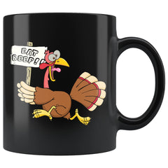 Funny Thanksgiving Mugs Eat Beef 11oz Black Coffee Mugs