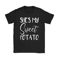 Funny Thanksgiving Shirt She's My Sweet Potato Gildan Womens T-Shirt